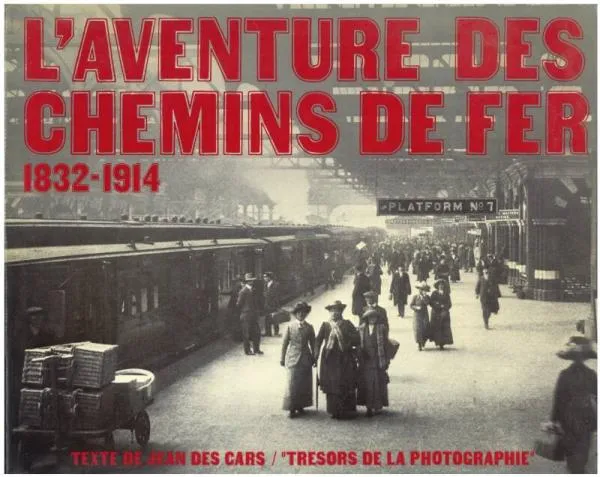 Boek__L__Aventure_des_Chemins_de_Fer_1832_1914_