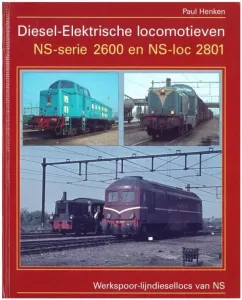 Boek__Diesel___Elektrische_locomotieven_NS_serie_2600_en_NS_loc_2801_