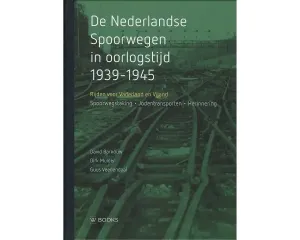 DE_NEDERLANDSE_SPOORWEGEN_IN_OORLOGSTIJD_1939_1945